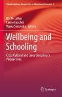 Wellbeing and Schooling edito da Springer International Publishing