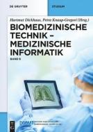 Biomedizinische Technik - Medizinische Informatik edito da Gruyter, Walter de GmbH