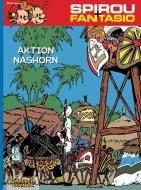 Spirou und Fantasio 04. Aktion Nashorn di Andre. Franquin edito da Carlsen Verlag GmbH