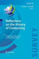 Reflections on the History of Computing edito da Springer Berlin Heidelberg