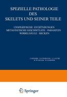 Spezielle Pathologie des Skelets und Seiner Teile edito da Springer Berlin Heidelberg