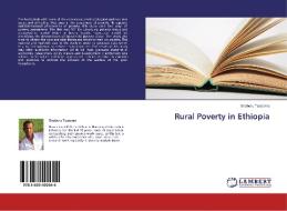 Rural Poverty in Ethiopia di Sheberu Tessema edito da LAP Lambert Academic Publishing