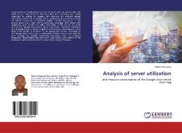 Analysis of server utilization di Robert Mugonza edito da LAP Lambert Academic Publishing