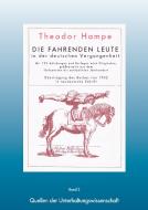 Fahrende Leute - Die fahrenden Leute in der deutschen Vergangenheit di Theodor Hampe, Sacha Szabo edito da Books on Demand