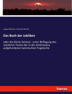 Das Buch der Jubiläen di August Dillmann, Hermann Rönsch edito da hansebooks
