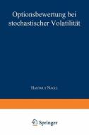 Optionsbewertung bei stochastischer Volatilität di Hartmut Nagel edito da Deutscher Universitätsverlag