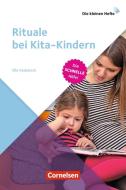 Rituale bei Kita-Kindern di Ulla Nedebock edito da Verlag an der Ruhr GmbH