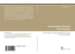 Voronoizellen diskreter Punktmengen di Ina Kirsten Voigt edito da Südwestdeutscher Verlag für Hochschulschriften AG  Co. KG