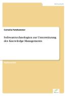 Softwaretechnologien zur Unterstützung des Knowledge-Managements di Cornelia Putzhammer edito da Diplom.de