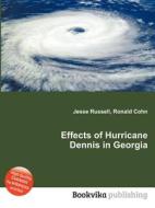 Effects Of Hurricane Dennis In Georgia edito da Book On Demand Ltd.
