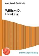 William D. Hawkins edito da Book On Demand Ltd.