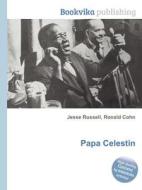 Papa Celestin edito da Book On Demand Ltd.