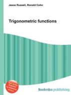 Trigonometric Functions edito da Book On Demand Ltd.