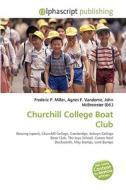 Churchill College Boat Club edito da Vdm Publishing House