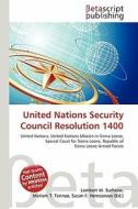 United Nations Security Council Resolution 1400 edito da Betascript Publishing