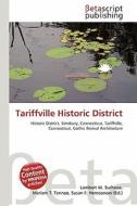Tariffville Historic District edito da Betascript Publishing