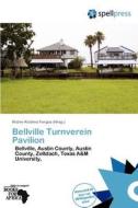 Bellville Turnverein Pavilion edito da Spellpress