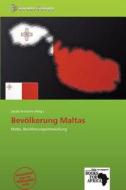 Bevolkerung Maltas edito da Betascript Publishing