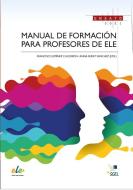 Manual De Formacion Para Profesores De ELE edito da Sociedad General Espanola De Libreria