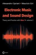Electronic Music and Sound Design - Theory and Practice with Max 7 - Volume 2 (Second Edition) di Alessandro Cipriani, Maurizio Giri edito da CONTEMPONET
