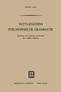 Wittgensteins Philosophische Grammatik di M. Lang edito da Springer Netherlands