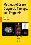 Methods of Cancer Diagnosis, Therapy, and Prognosis edito da Springer Netherlands