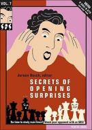 Secrets of Opening Surprises, Volume 7 edito da NEW IN CHESS
