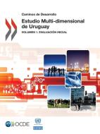Estudio Multi-Dimensional de Uruguay di Oecd edito da Organization for Economic Co-operation and Development (OECD
