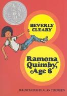 Ramona Quimby, Age 8 di Beverly Cleary edito da Harcourt Brace College Publishers