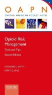 Opioid Risk Management di Howard S. Smith, Perry G. Fine edito da Oxford University Press Inc