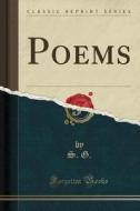 Poems (classic Reprint) di S G edito da Forgotten Books