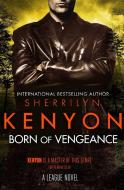 Born of Vengeance di Sherrilyn Kenyon edito da Little, Brown Book Group