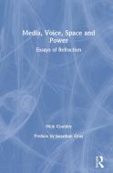 Media, Voice, Space And Power di Nick Couldry edito da Taylor & Francis Ltd