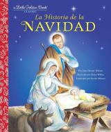 La Historia de la Navidad di Jane Werner Watson edito da RANDOM HOUSE ESPANOL
