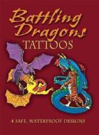 Battling Dragons Tattoos di Christy Shaffer edito da Dover Publications Inc.