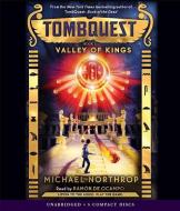 Valley of Kings (Tombquest, Book 3) di Michael Northrop edito da Scholastic Inc.