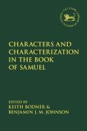 Characters And Characterization In The Book Of Samuel edito da Bloomsbury Publishing PLC