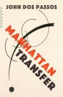 Manhattan Transfer di John Dos Passos edito da VINTAGE
