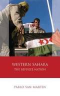 Western Sahara di Pablo San Martin edito da University Of Wales Press