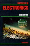 Success In Electronics di Tom Duncan edito da Hodder Education