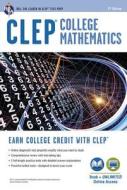 CLEP(R) College Mathematics with Online Practice Tests di Stu Schwartz, Mary Willi Berlinghieri edito da Research & Education Association