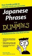 Japanese Phrases For Dummies di Eriko Sato edito da John Wiley & Sons Inc
