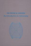 The Physical Universe: An Introduction to Astronomy (Revised) di Frank H. Shu edito da UNIVERSITY SCIENCE BOOKS