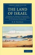 The Land of Israel di Henry Baker Tristram, H. B. Tristram edito da Cambridge University Press