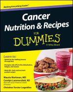 Cancer Nutrition and Recipes For Dummies di Christina T. Loguidice edito da John Wiley & Sons