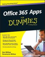 Office 365 Apps For Dummies di Ken Withee, Rosemarie Withee edito da John Wiley & Sons Inc