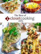The Best of Closet Cooking 2015 di Kevin Lynch edito da Lulu.com