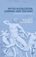 Myths in Education, Learning and Teaching edito da Palgrave Macmillan