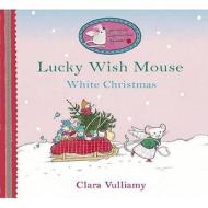 White Christmas di Clara Vulliamy edito da Hachette Children\'s Group