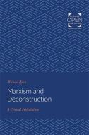 Marxism and Deconstruction: A Critical Articulation di Michael Ryan edito da JOHNS HOPKINS UNIV PR